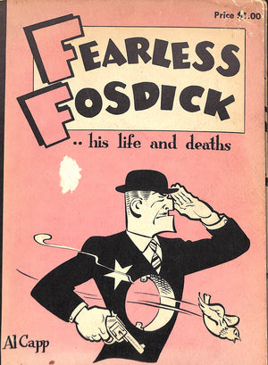 "Fearless Fosdick .. His Life And Deaths" 1956 CAPP, Al