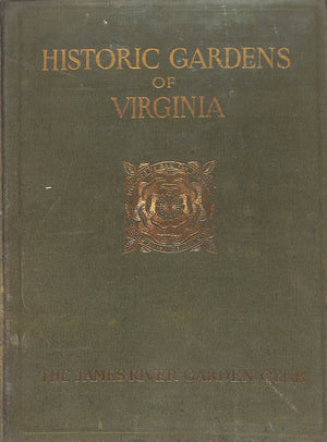 "Historic Gardens Of Virginia" 1930 SALE, Edith Tunis (SOLD)