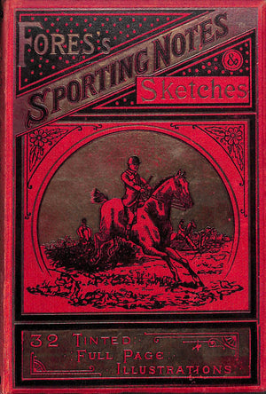 "Fores's Sporting Notes & Sketches Vol. XXIII 1906"