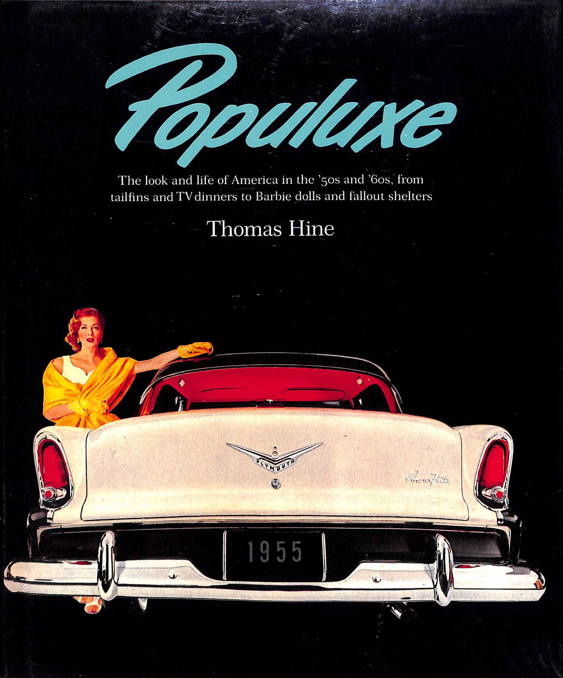 "Populuxe: The Look And Life Of America In The '50s & '60s"