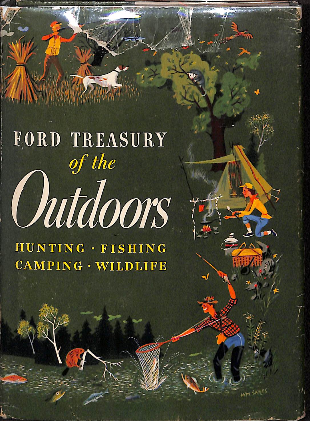 Ford Treasury of the Outdoors: Hunting Fishing Camping Wildlife 1952