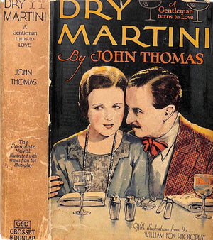"Dry Martini: A Gentleman Turns To Love" 1926 THOMAS, John
