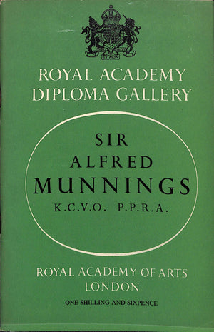 "Royal Academy Diploma Gallery Sir Alfred Munnings 1956 Catalogue" (SOLD)