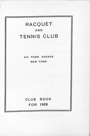 "Racquet & Tennis Club" 1928 (SOLD)
