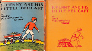 "P-Penny and His Little Red Cart" 1934 STONE, Amy Wentworth
