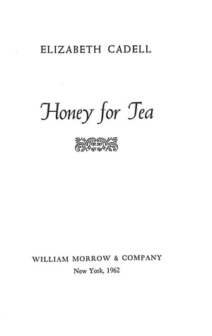 "Honey For Tea" 1962 CADELL, Elizabeth