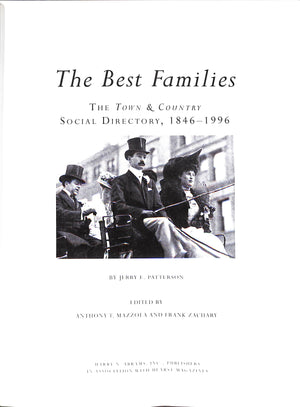 "The Best Families: The Town & Country Social Directory 1846-1996" PATTERSON Jerry E. (SOLD)