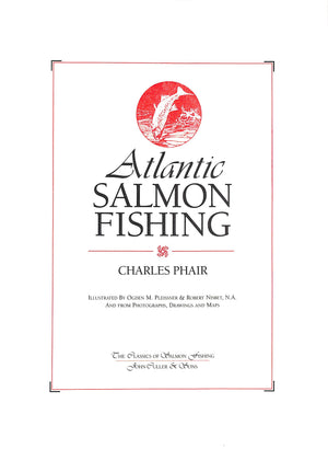 "Atlantic Salmon Fishing" 1995 PHAIR, Charles