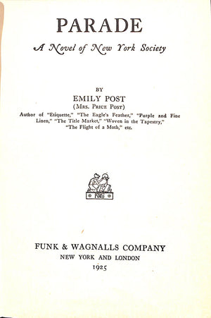 "Parade A Novel Of New York Society" 1925 POST, Emily
