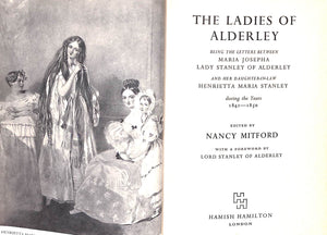 "The Ladies of Alderley" 1967 MITFORD, Nancy [edited by]