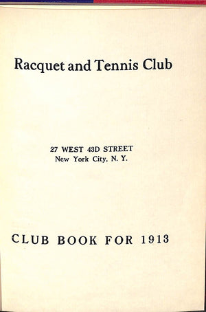 "Racquet & Tennis Club" 1913 (SOLD)