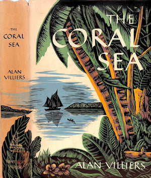 "The Coral Sea" 1949 VILLIERS, Alan