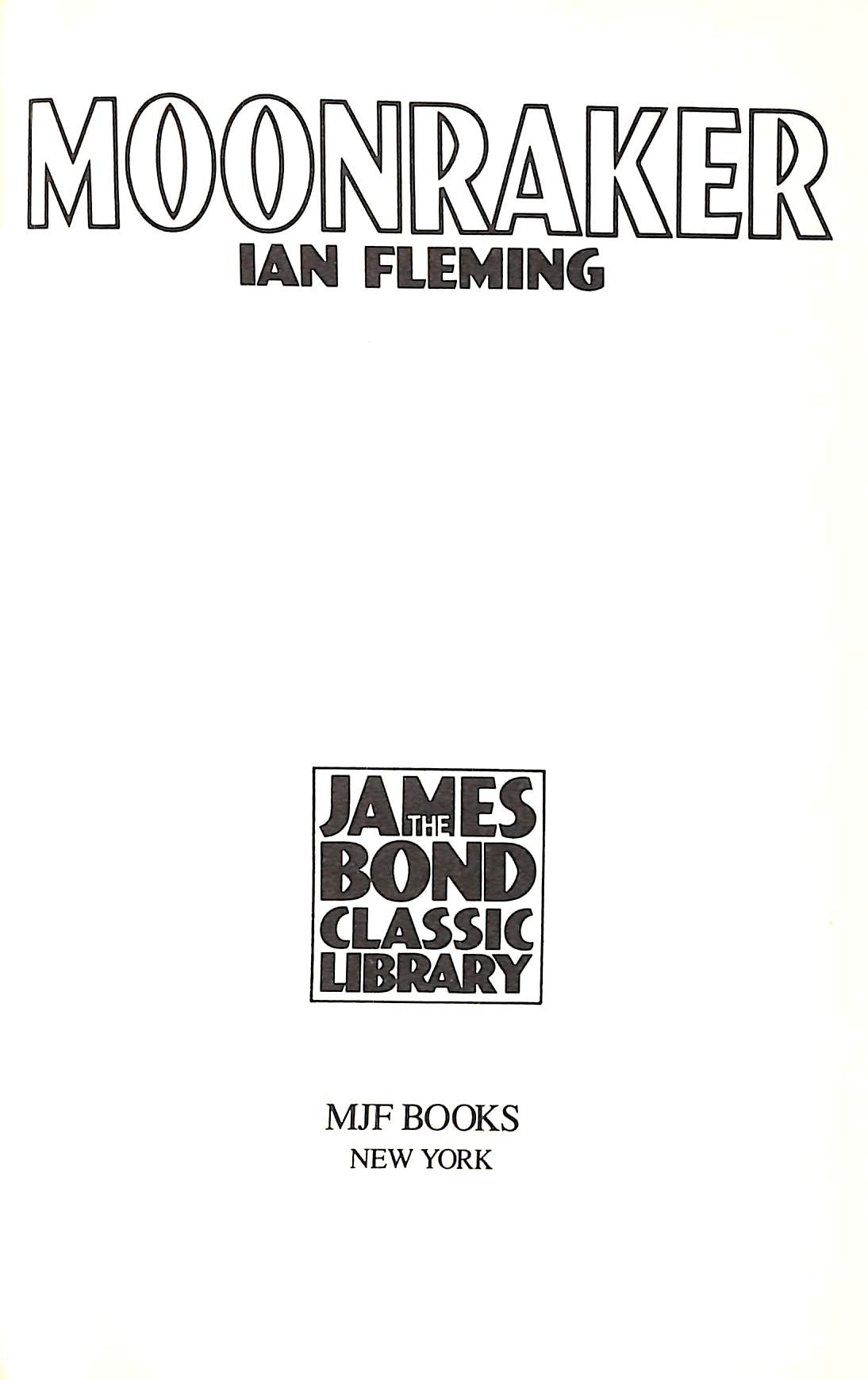 Moonraker 1983 FLEMING Ian moonraker-1983-fleming-ian