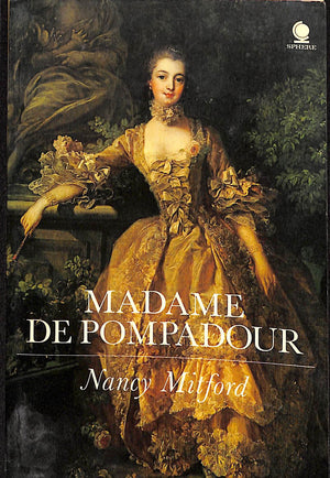 "Madame de Pompadour" 1970 MITFORD, Nancy