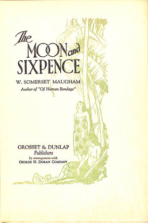 "The Moon And Sixpence" 1919 MAUGHAM, W. Somerset