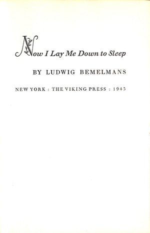 "Now I Lay Me Down To Sleep" 1943 BEMELMANS, Ludwig