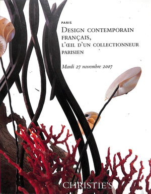 Design Contemporain Francais, L'Oeil D'un Collectionneur Parisien