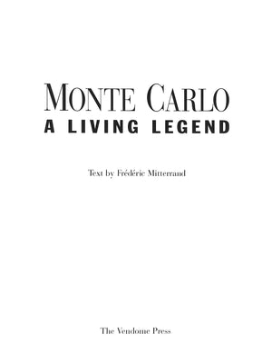 "Monte Carlo: A Living Legend" 2006 MITTERAND, Frederic