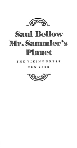 "Mr. Sammler's Planet" 1970 BELLOW, Saul