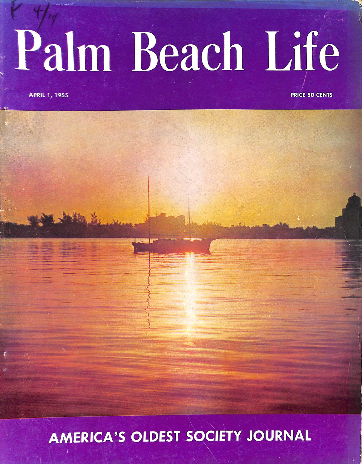 Palm Beach Life Magazine April 1, 1955