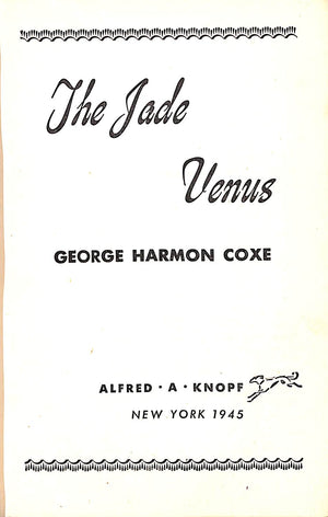 "The Jade Venus" 1945 COXE, George Harmon