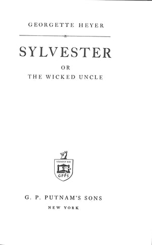 "Sylvester Or The Wicked Uncle" 1957 HEYER, Georgette (SOLD)