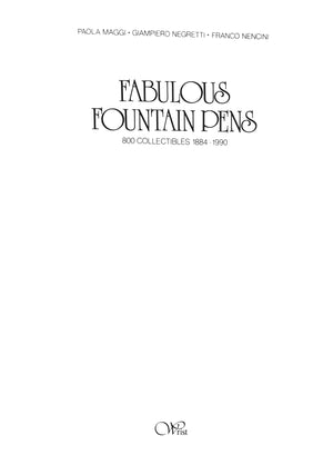 "Fabulous Fountain Pens: 800 Collectibles 1884-1990"