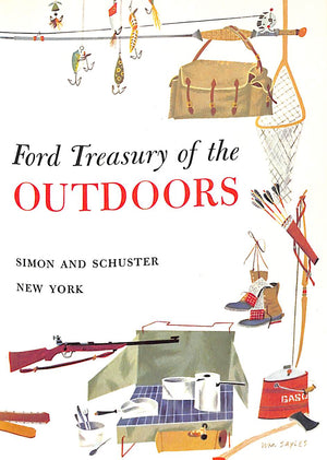 "Ford Treasury of the Outdoors: Hunting Fishing Camping Wildlife" 1952