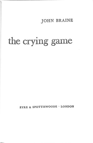 "The Crying Game" 1968 BRAINE, John