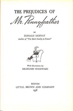 "The Prejudices Of Mr. Pennyfeather" 1938 MOFFAT, Donald