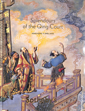 "Splendours Of The Qing Court" 2008 Sotheby's