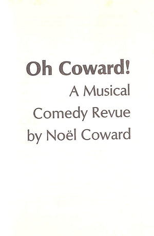 "Oh Coward! A Musical Comedy Revue" 1974 COWARD, Noël