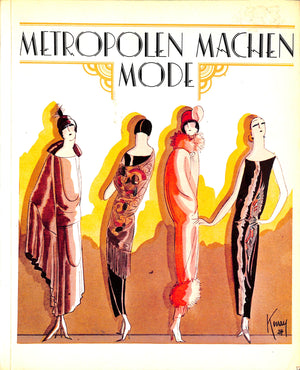 "Metropolen Machen Mode Haute Couture Der Zwanziger Jahre" 1977 MUNDT, Barbara