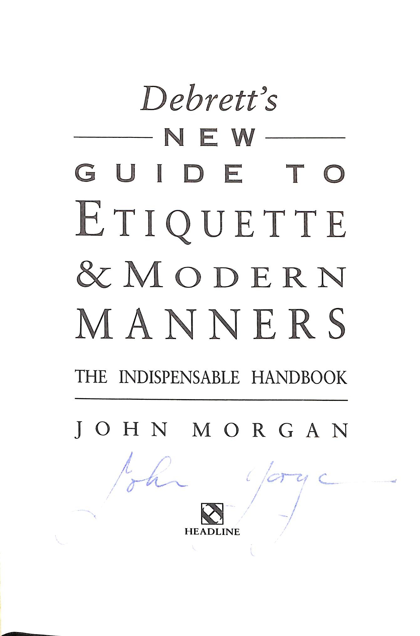 Debretts New Guide To Etiquette And Modern Manners John Morgan
