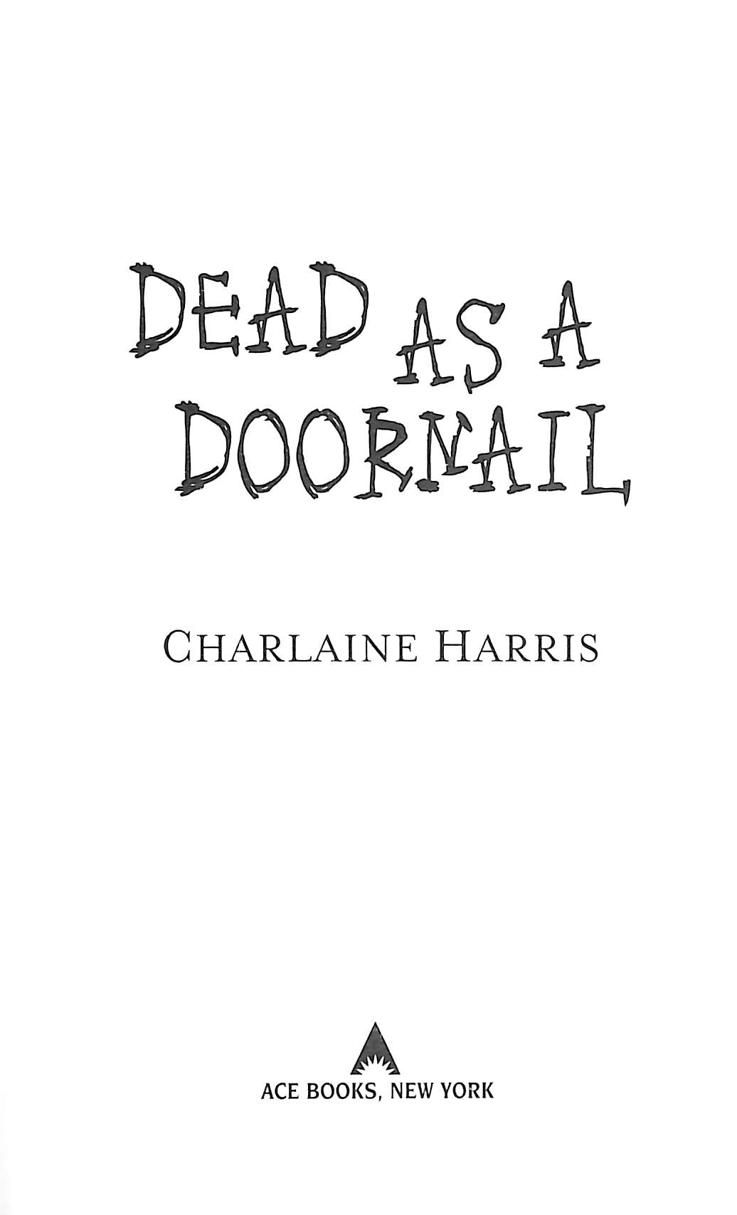 Dead As A Doornail 2005 HARRIS Charlaine dead as a doornail 2005 harris charlaine