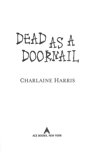 "Dead As A Doornail" 2005 HARRIS, Charlaine