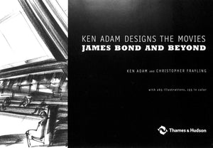 "Ken Adam Designs The Movies: James Bond And Beyond" 2008 ADAM, Ken & FRAYLING, Christopher