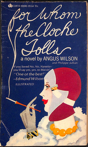 "For Whom The Cloche Tolls: A Scrap-Book Of The Twenties" 1953 WILSON, Angus