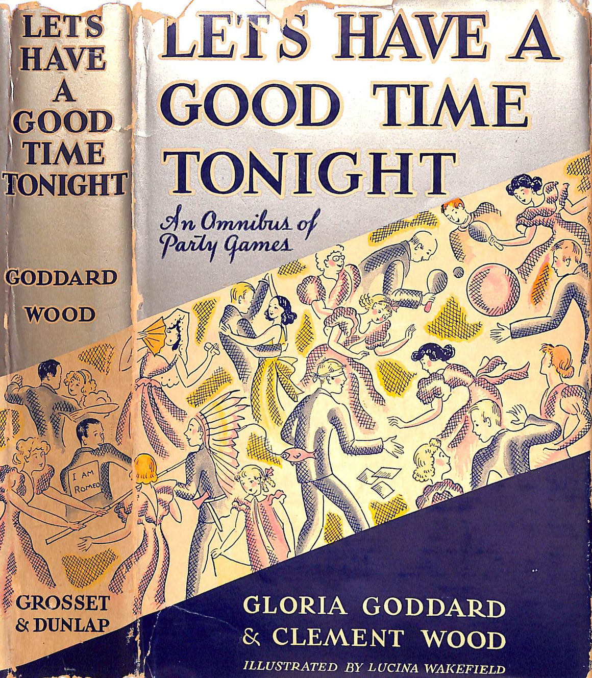 "Let's Have A Good Time Tonight: An Omnibus Of Party Games" 1938 GODDARD, Gloria and WOOD, Clement