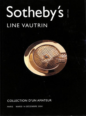 "Line Vautrin:Collection D'Un Amateur" 2004 Sotheby's Paris