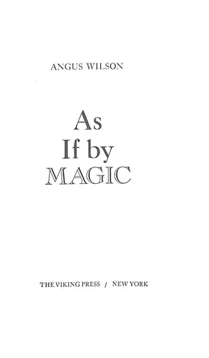 "As If By Magic" 1973 WILSON, Angus