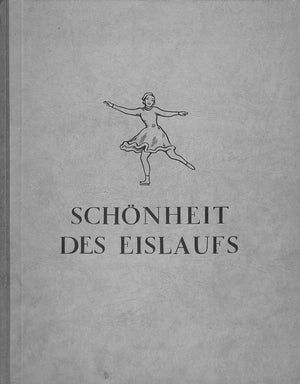 "Schonheit Des Eislaufs" 1930 CURRY, Dr. Manfred