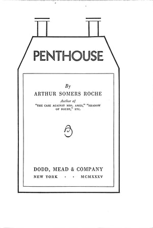 "Penthouse" 1935 ROCHE, Arthur Somers