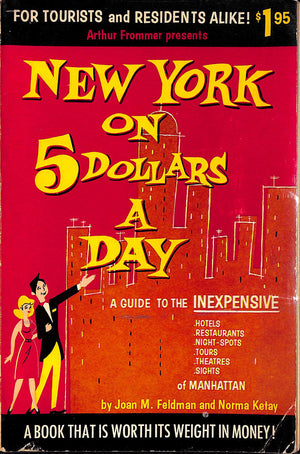 "New York On 5 Dollars A Day" 1960 FELDMAN, Joan M. and KETAY, Norma
