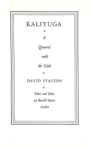 "Kaliyuga: A Quarrel With the Gods" 1965 STACTON, David