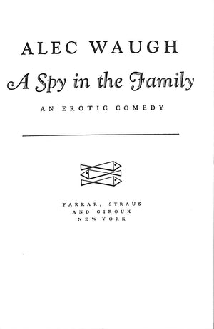 "A Spy In The Family An Erotic Comedy" 1970 WAUGH, Alec