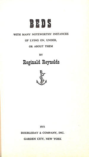 "Beds: With Many Noteworthy Instances Of Lying On, Under Or About Them" 1951 REYNOLDS, Reginald