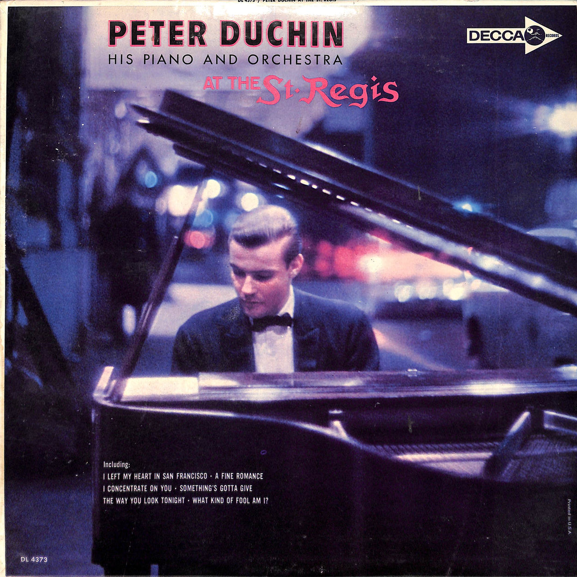 Peter Duchin: His Piano And Orchestra - At The St. Regis