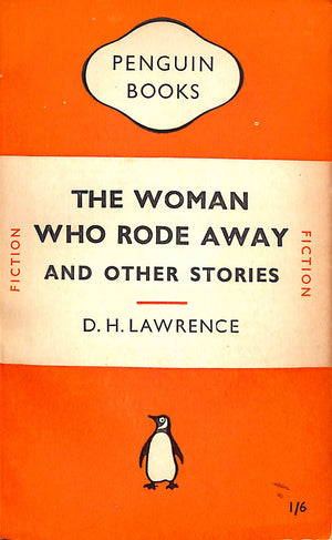 "The Woman Who Rode Away And Other Stories" 1950 LAWRENCE, D.H.