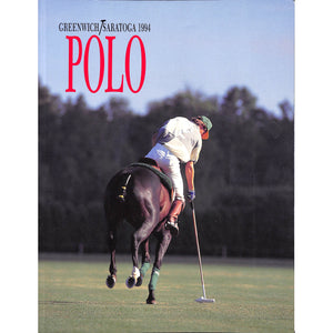 "Polo Magazine Greenwich/ Saratoga 1994" (SOLD)